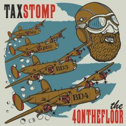 The 4onthefloor : Tax Stomp